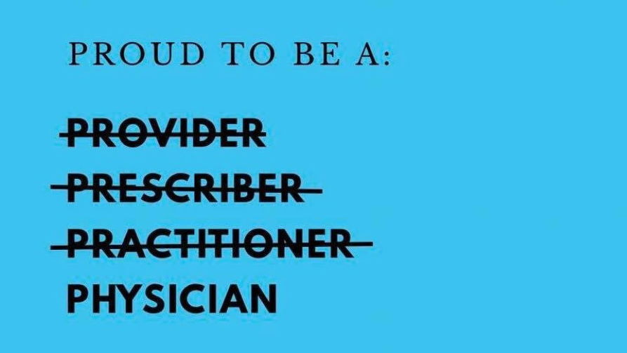Let’s Stop Pretending Physicians Are Just 'Providers' – They’re So Much More!