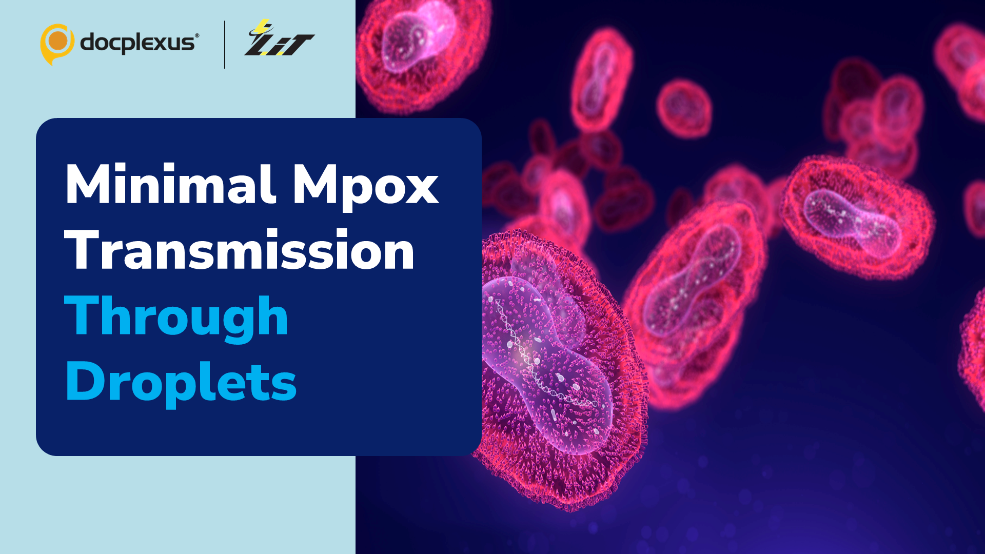 WHO: Droplets are a 'Minor' Route for Mpox Transmission