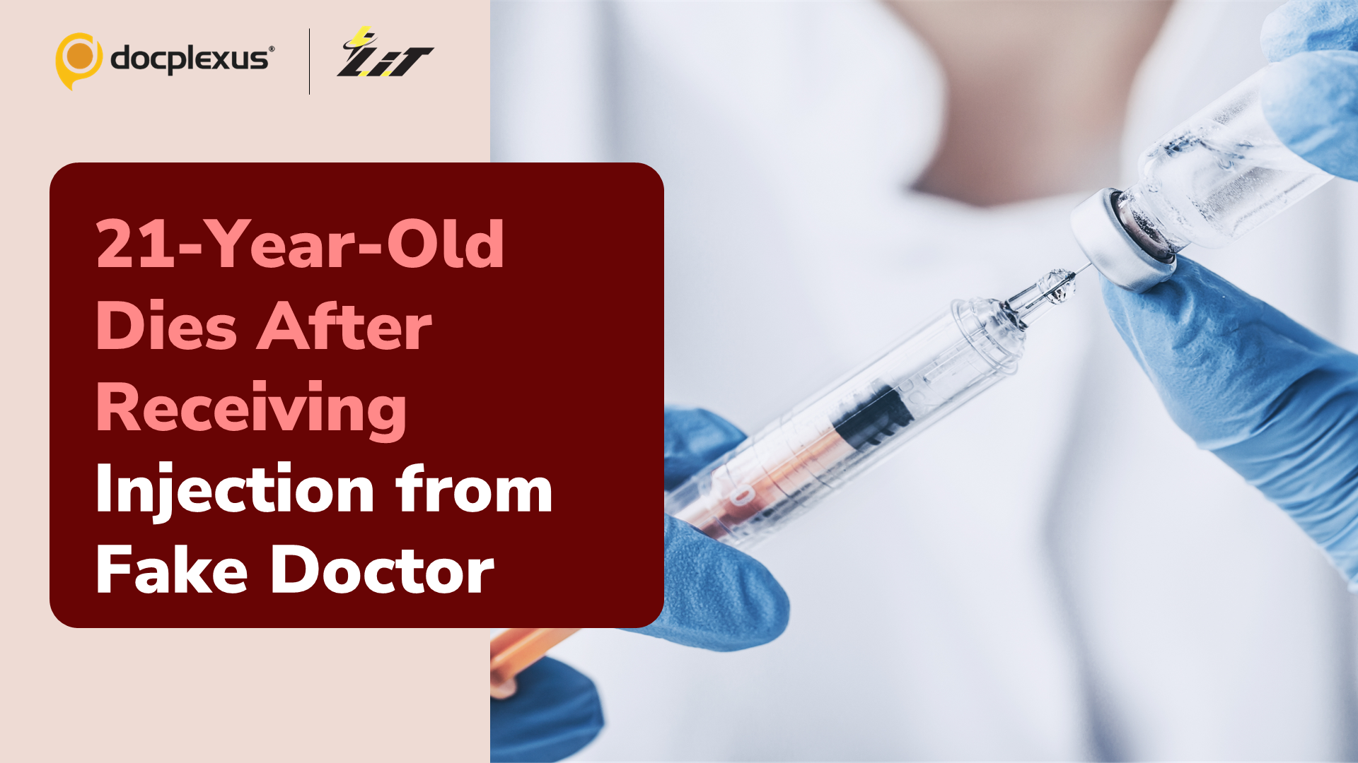 Young Man Dies After Treatment from Unregistered Physician