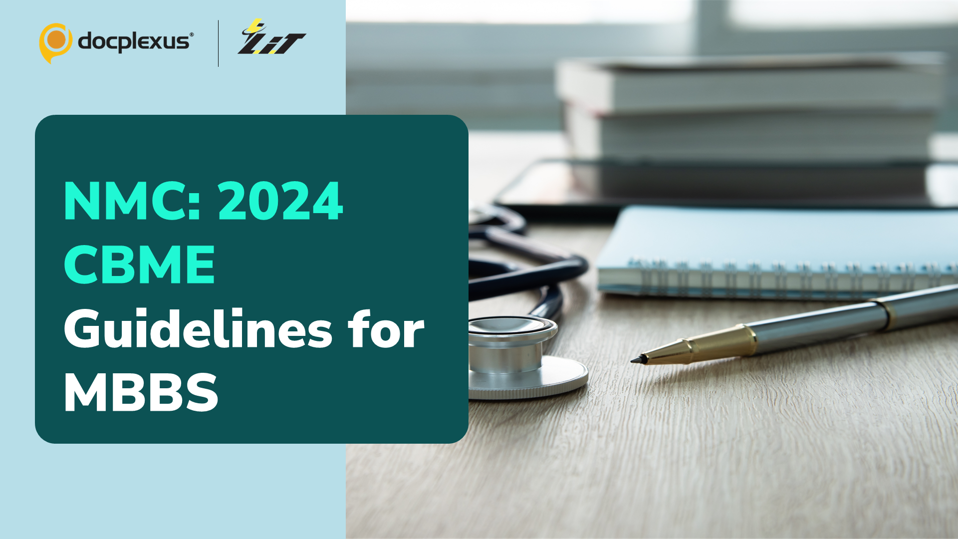 NMC Issues 2024 CBME Guidelines for MBBS Curriculum