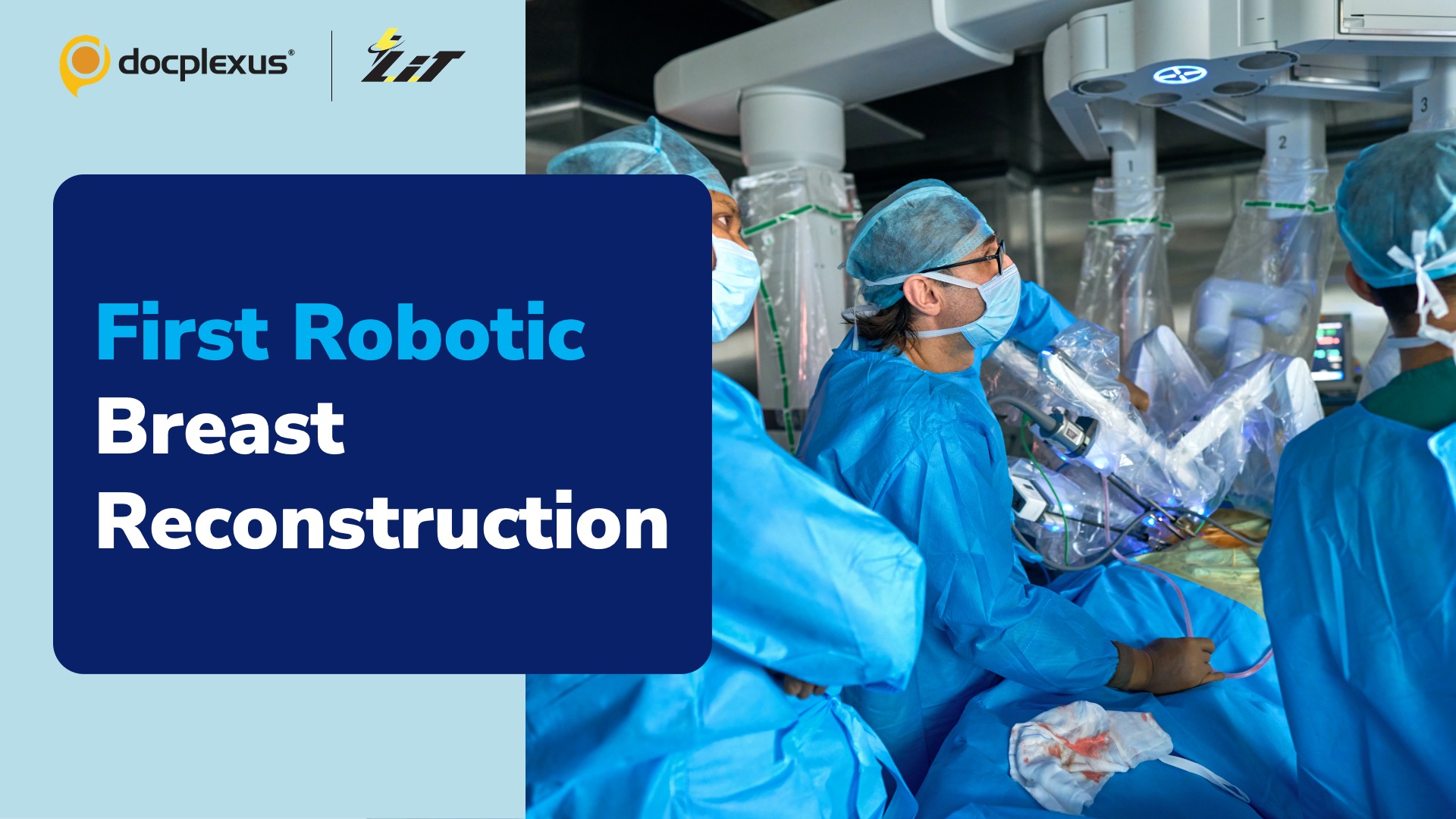 Surgeons Perform India’s First Robotic Breast Reconstruction