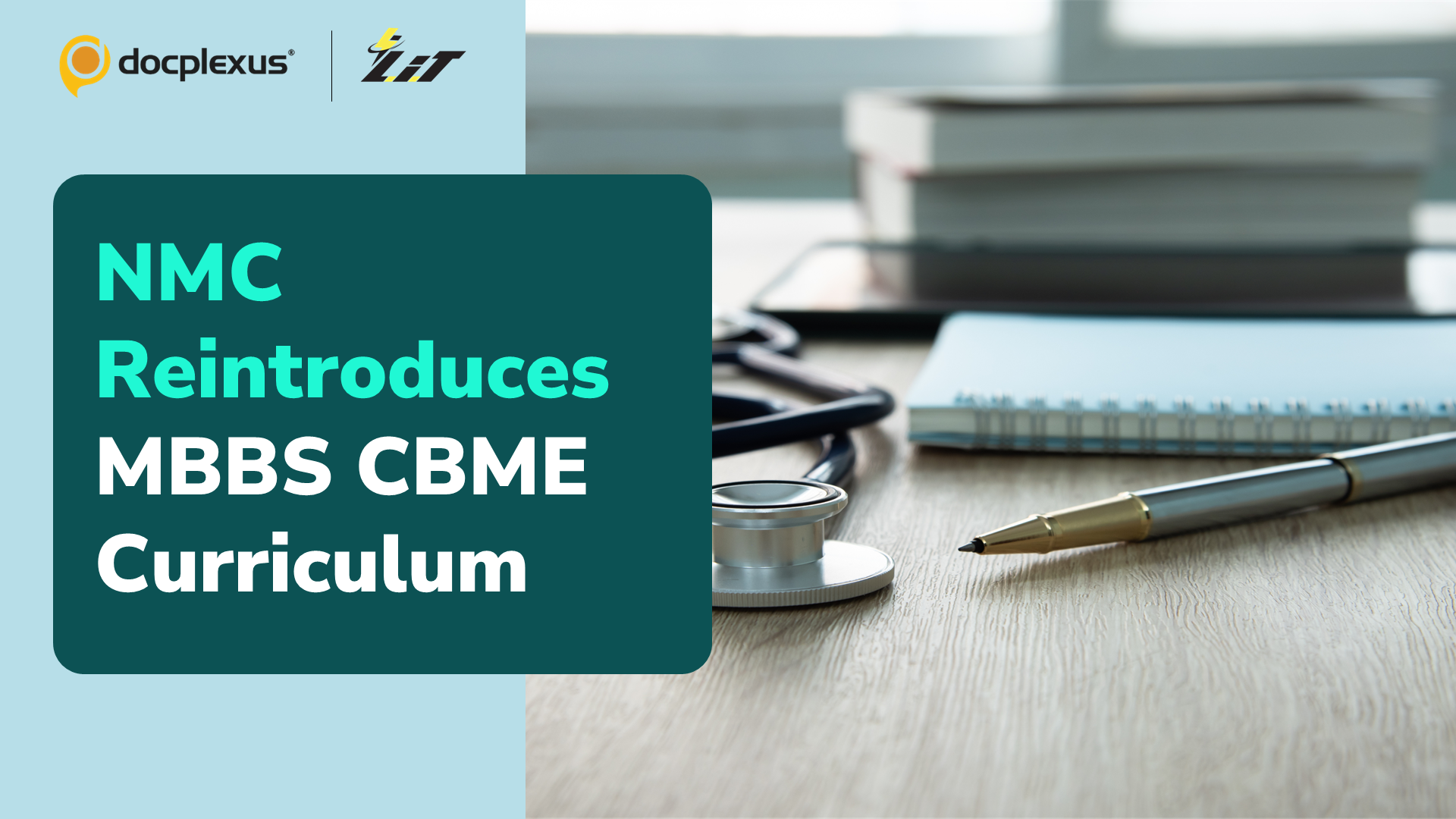 NMC Reintroduces MBBS CBME Curriculum, Emphasizes Informed Consent