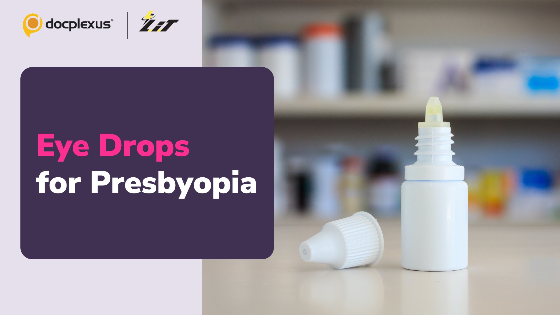India’s First Eye Drops to Treat Presbyopia