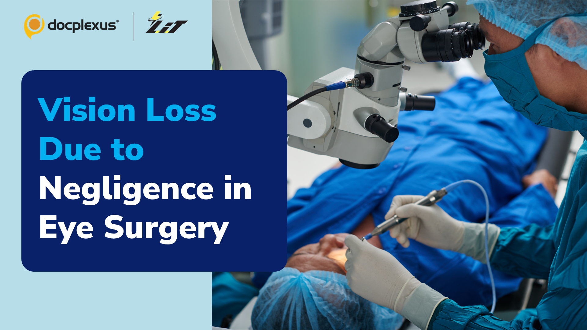 Negligence in Eye Surgery Results in Vision Loss