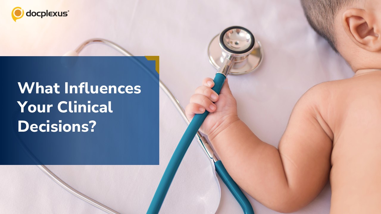Quick Survey on Clinical Decision Factors