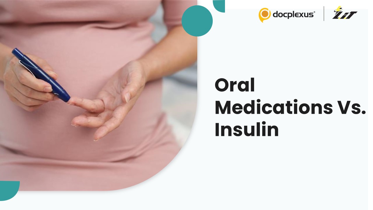 Oral Diabetes Medications Pose Greater Risks Than Insulin in Gestational Diabetes