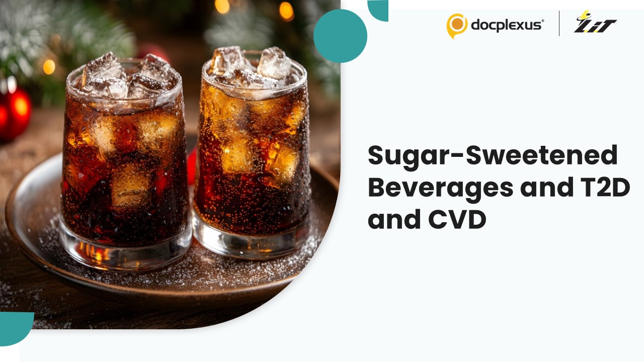 Global Health Impact of Sugar-Sweetened Beverages on T2D and CVD