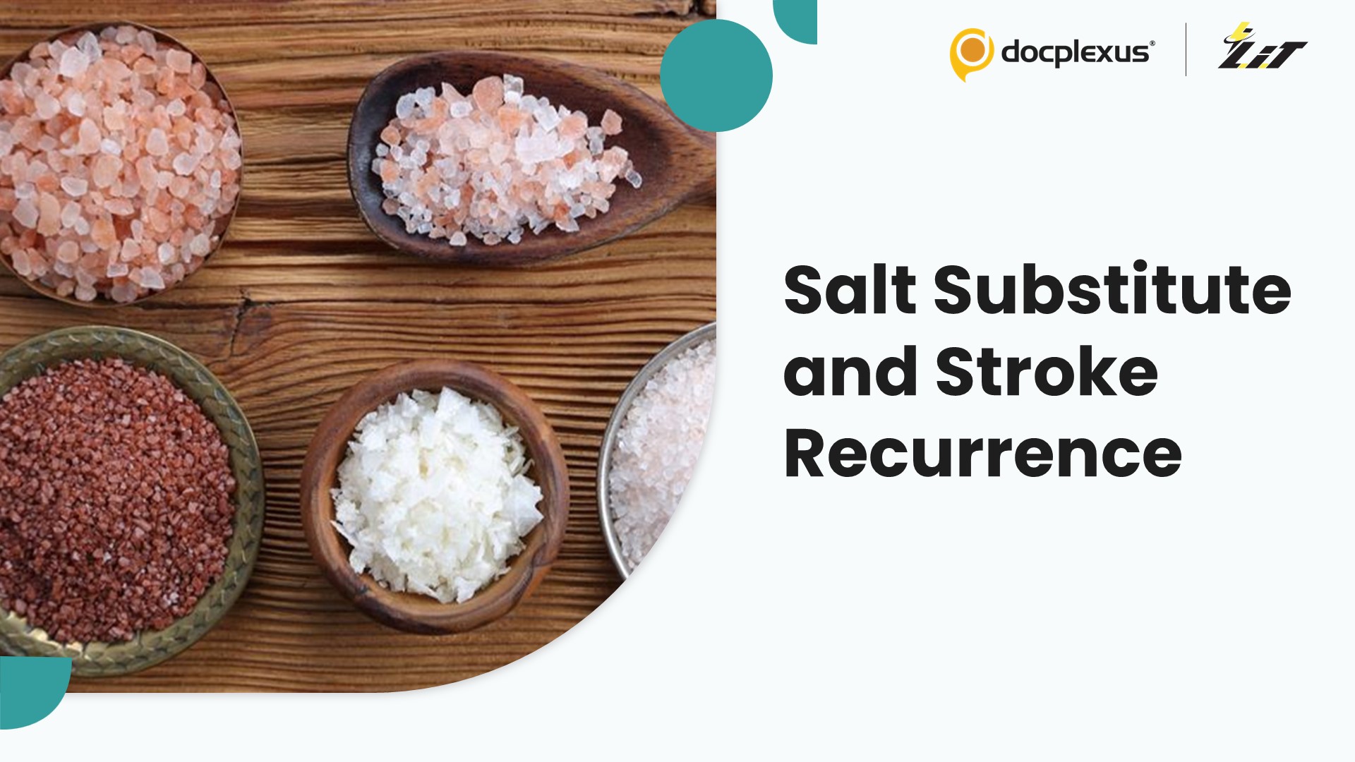 A Salt Substitute Lowers Stroke Recurrence and Mortality