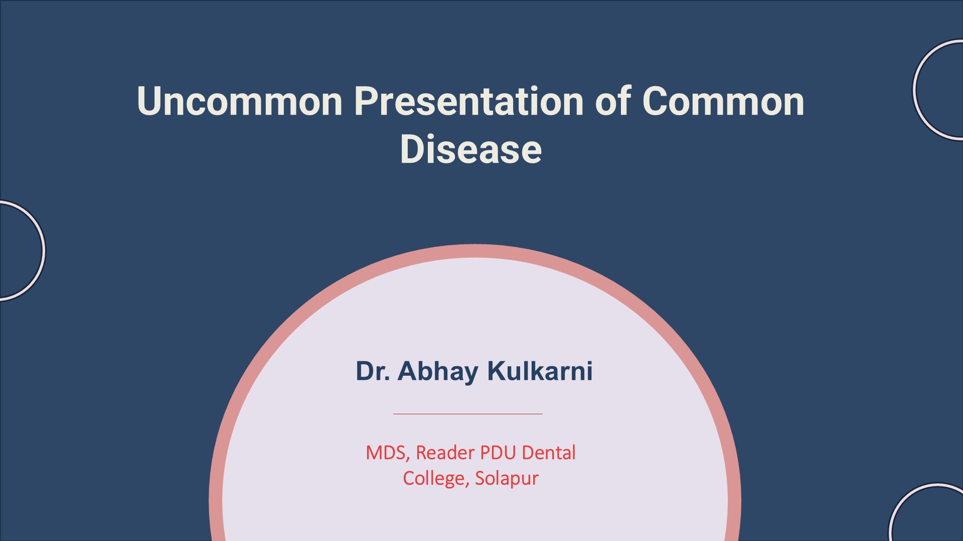 Uncommon Presentation of Common Disease