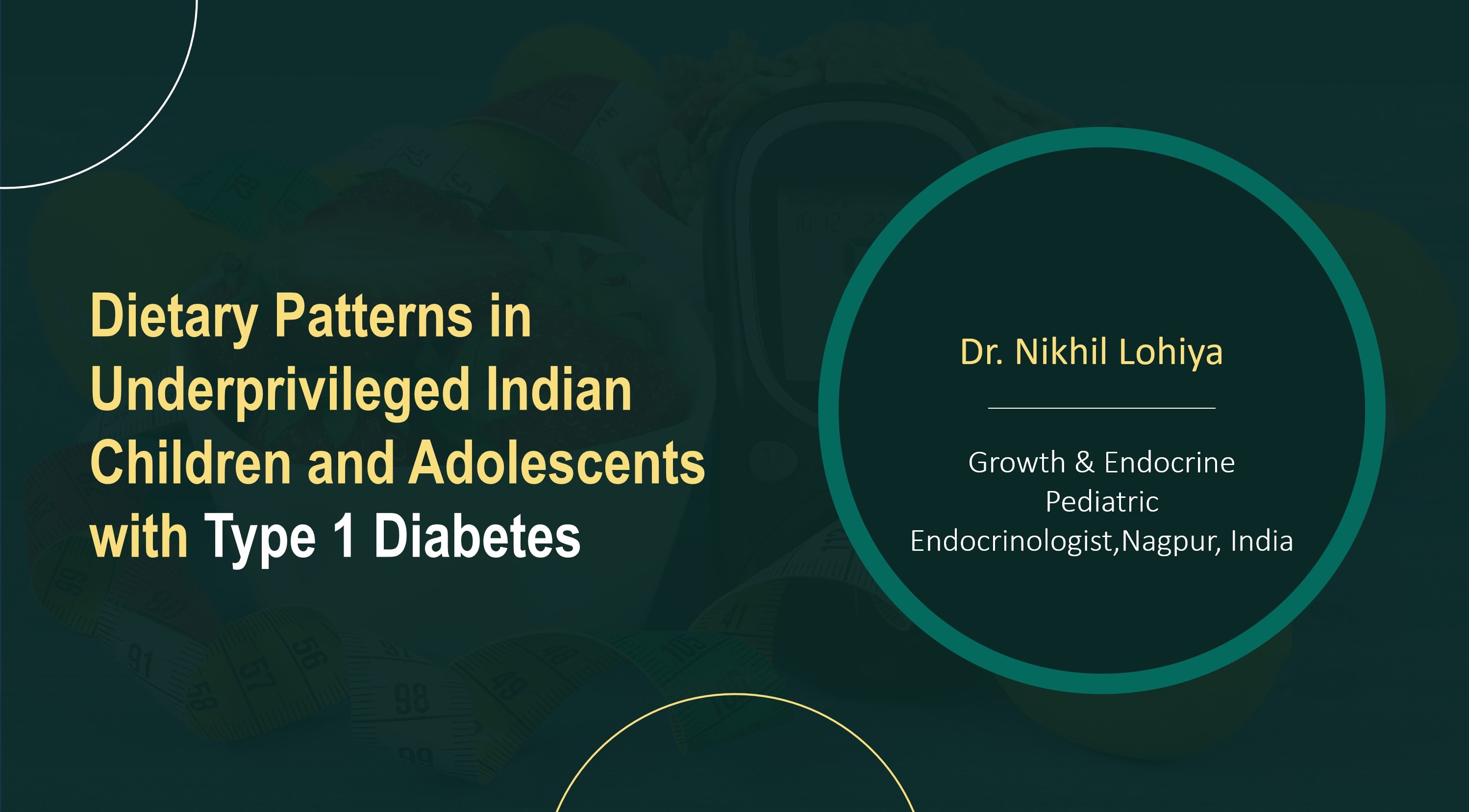 Dietary Patterns in Underprivileged Indian Children and Adolescents with Type 1 Diabetes