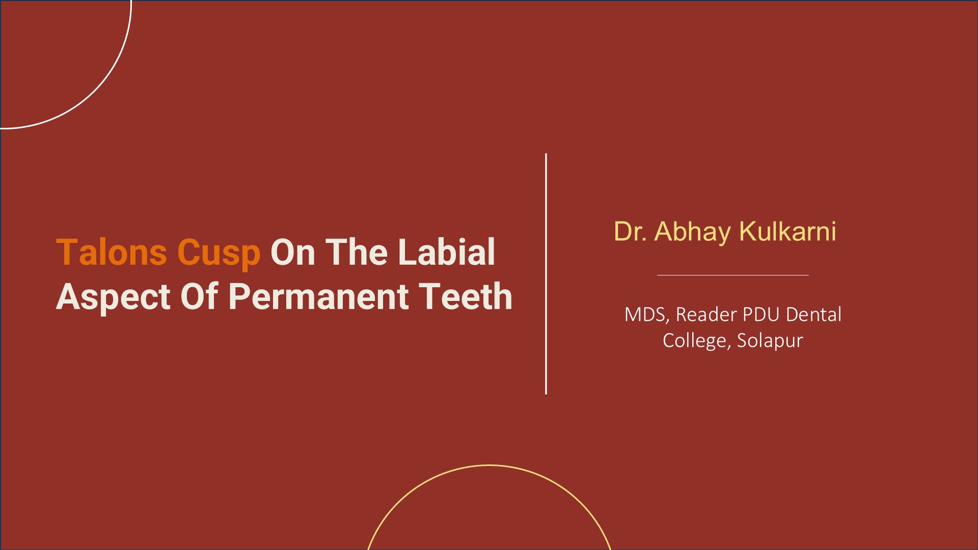Talons Cusp On The Labial Aspect Of Permanent Teeth