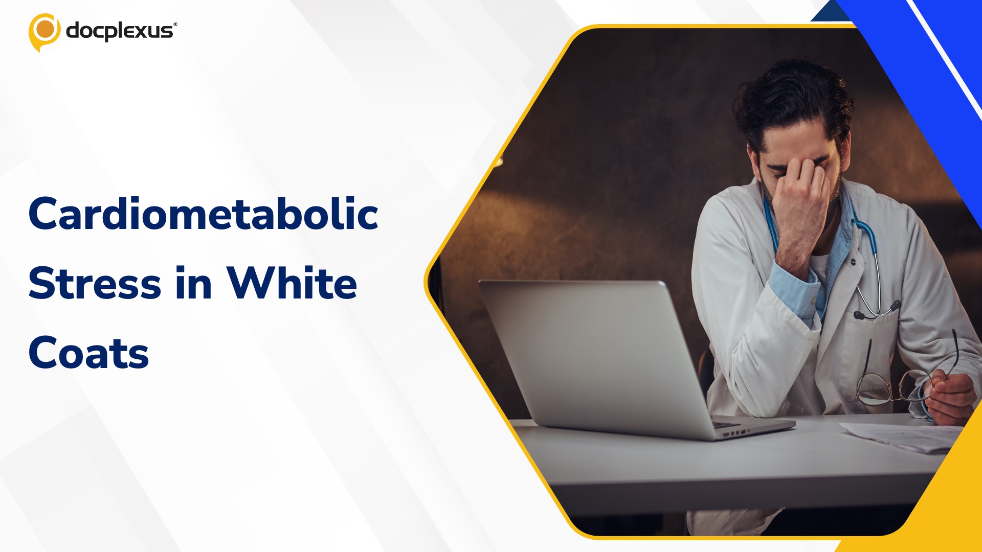 The Cardiometabolic Cost of Clinical Practice: Why Doctors Are Developing Risk Factors Earlier