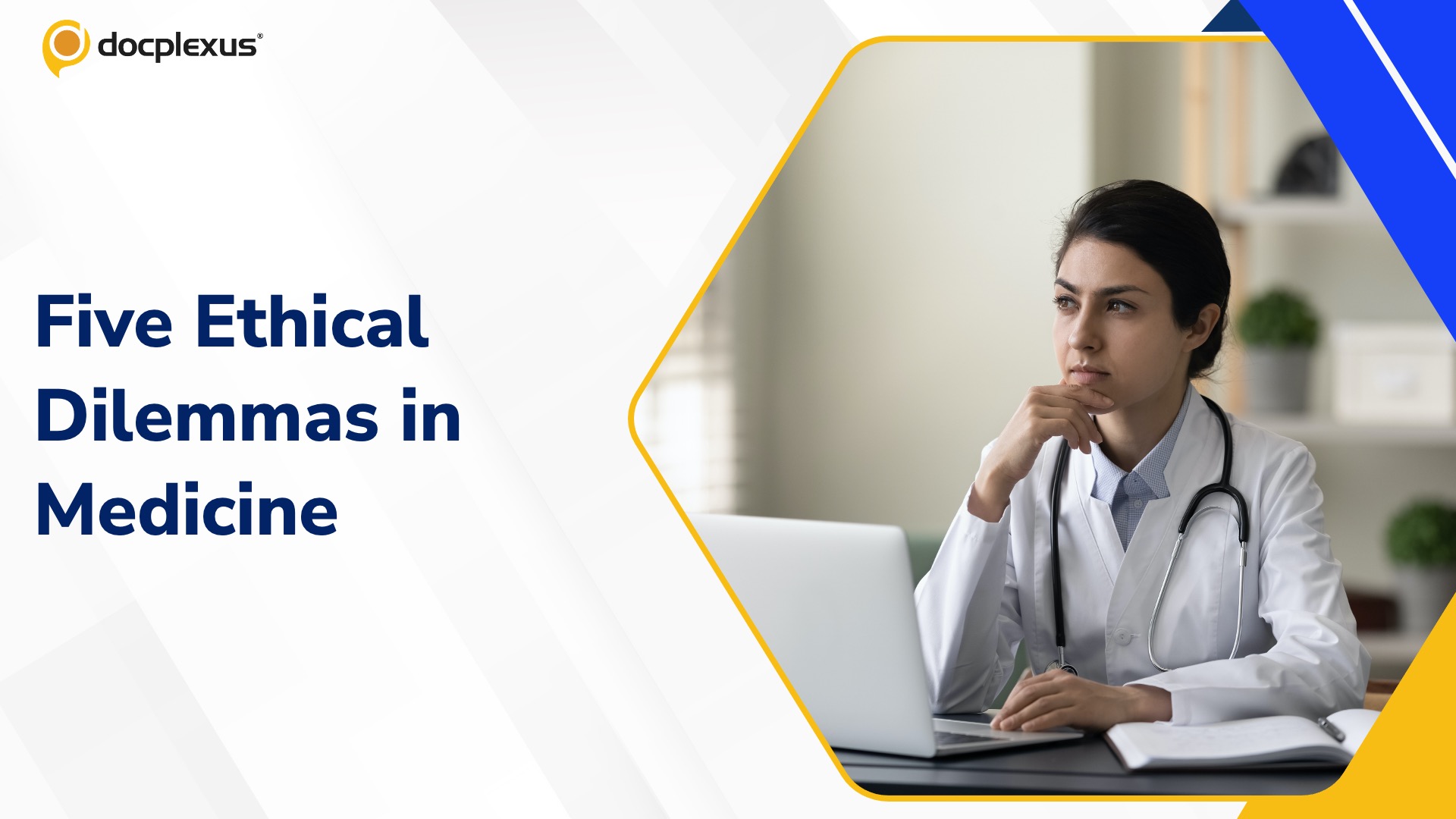 Modern Clinical Practice: Intense, Evolving, and Ethically Complex