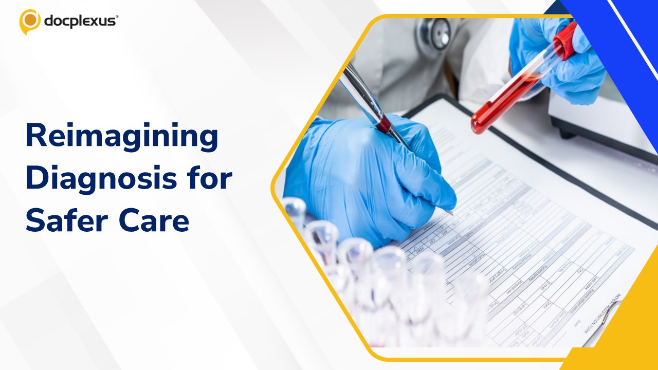 Diagnosing Better, Saving Lives