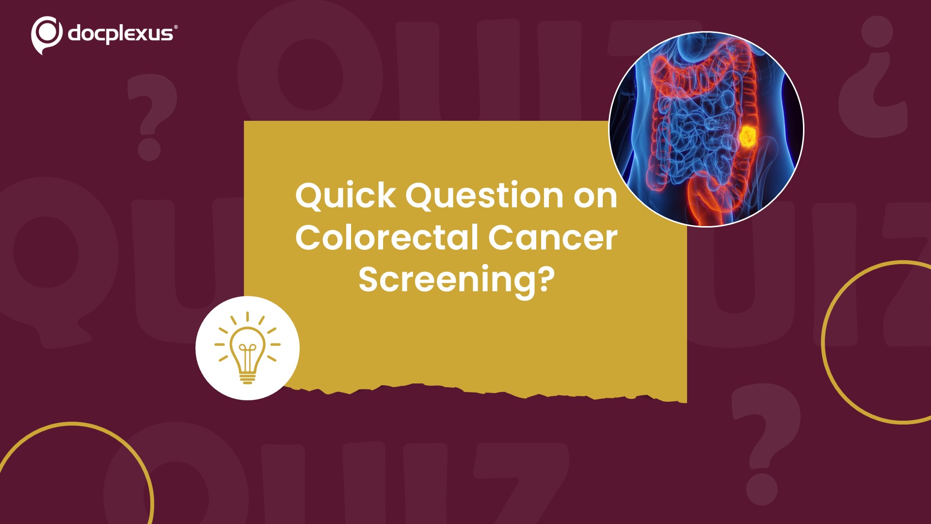 Think You Know Colorectal Cancer Screening?