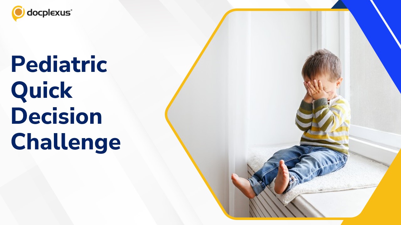 Mini Case Challenge: The Crying Child