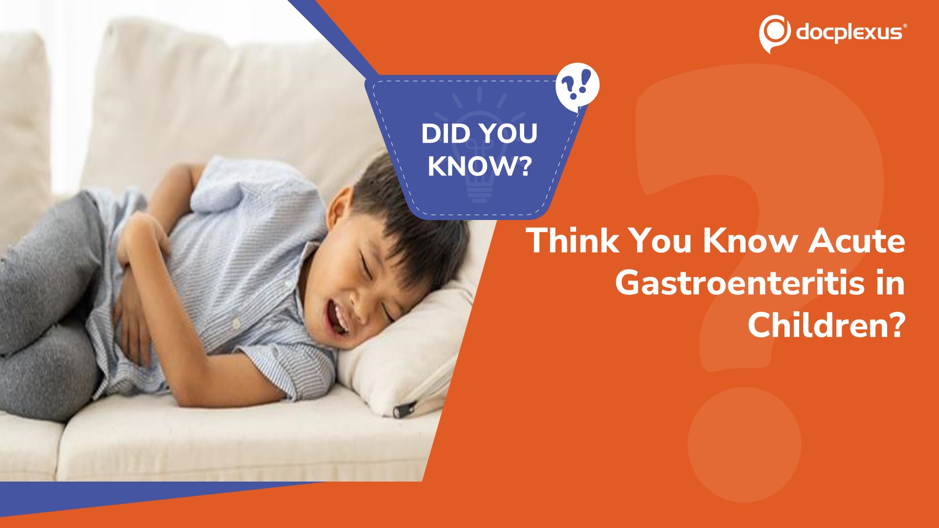 Can You Guess What Causes Most Cases of Acute Gastroenteritis in Children?