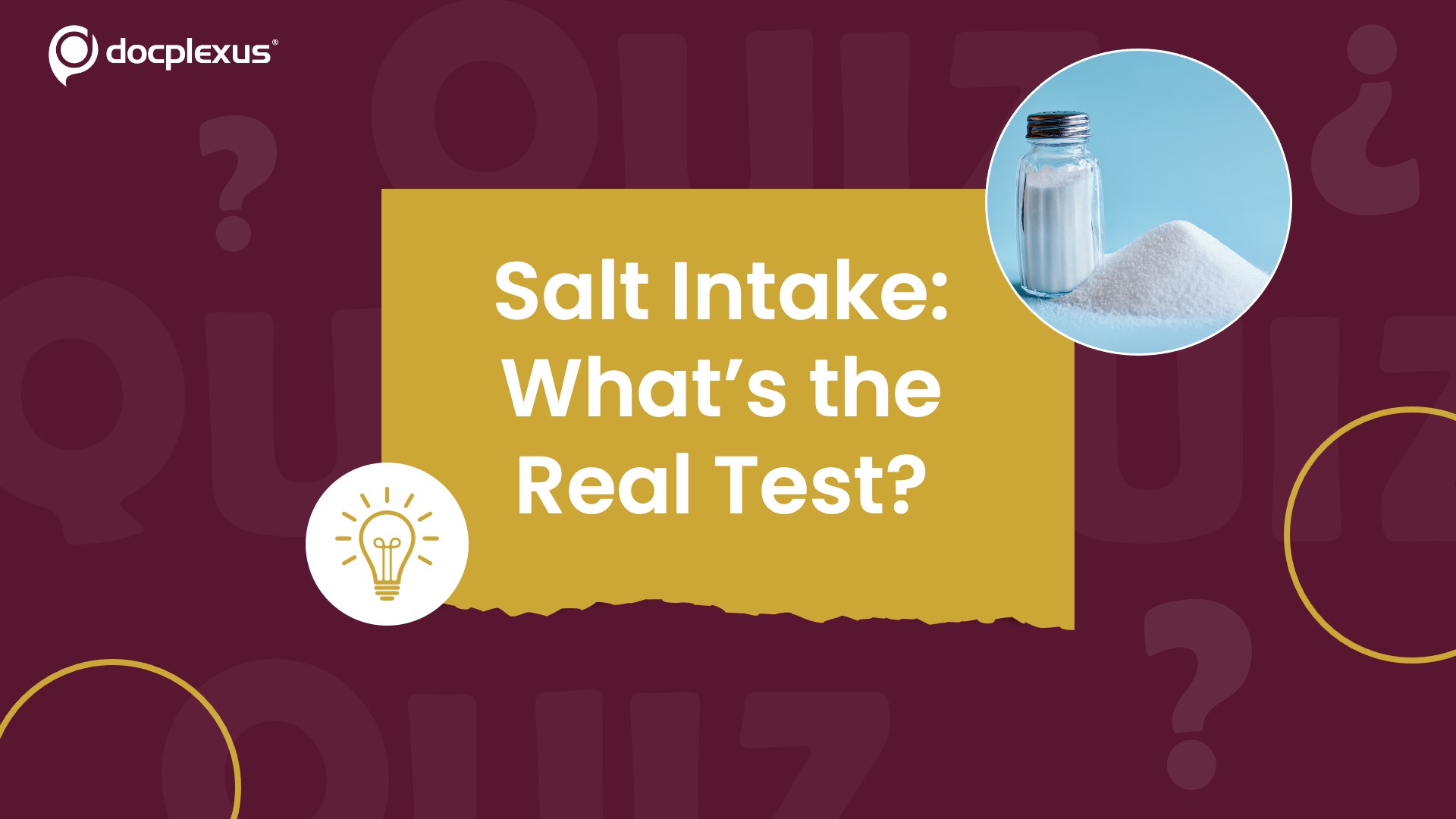 How Do We Really Measure Salt Intake? Test Your Public Health IQ