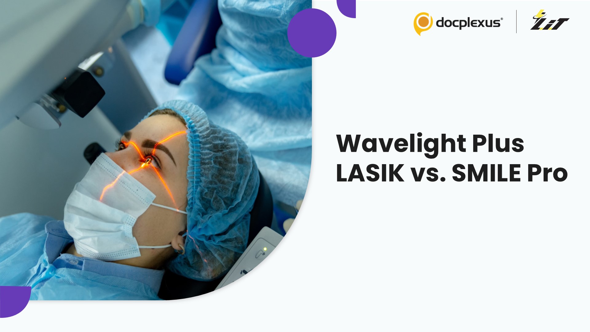 Wavelight Plus LASIK vs. SMILE Pro: Better Vision with Greater Precision