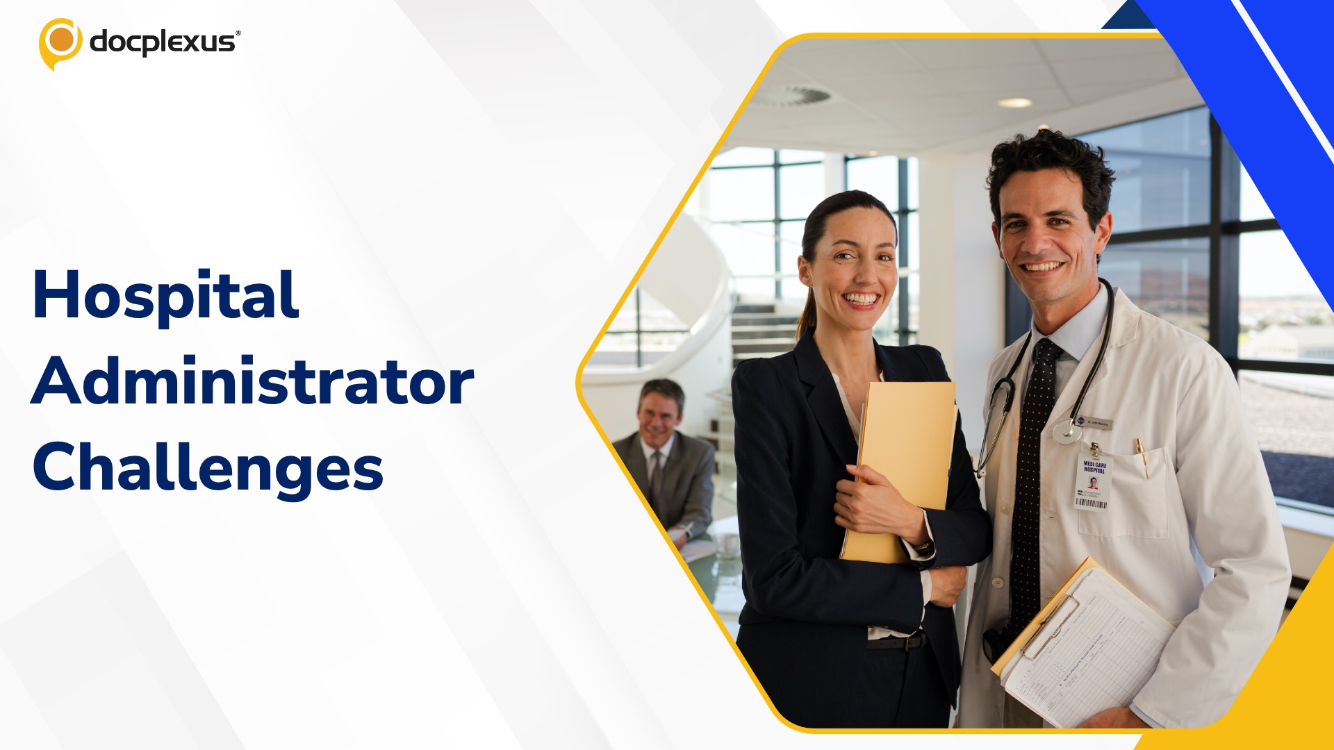 Five Challenges Every Hospital Administrator Must Master