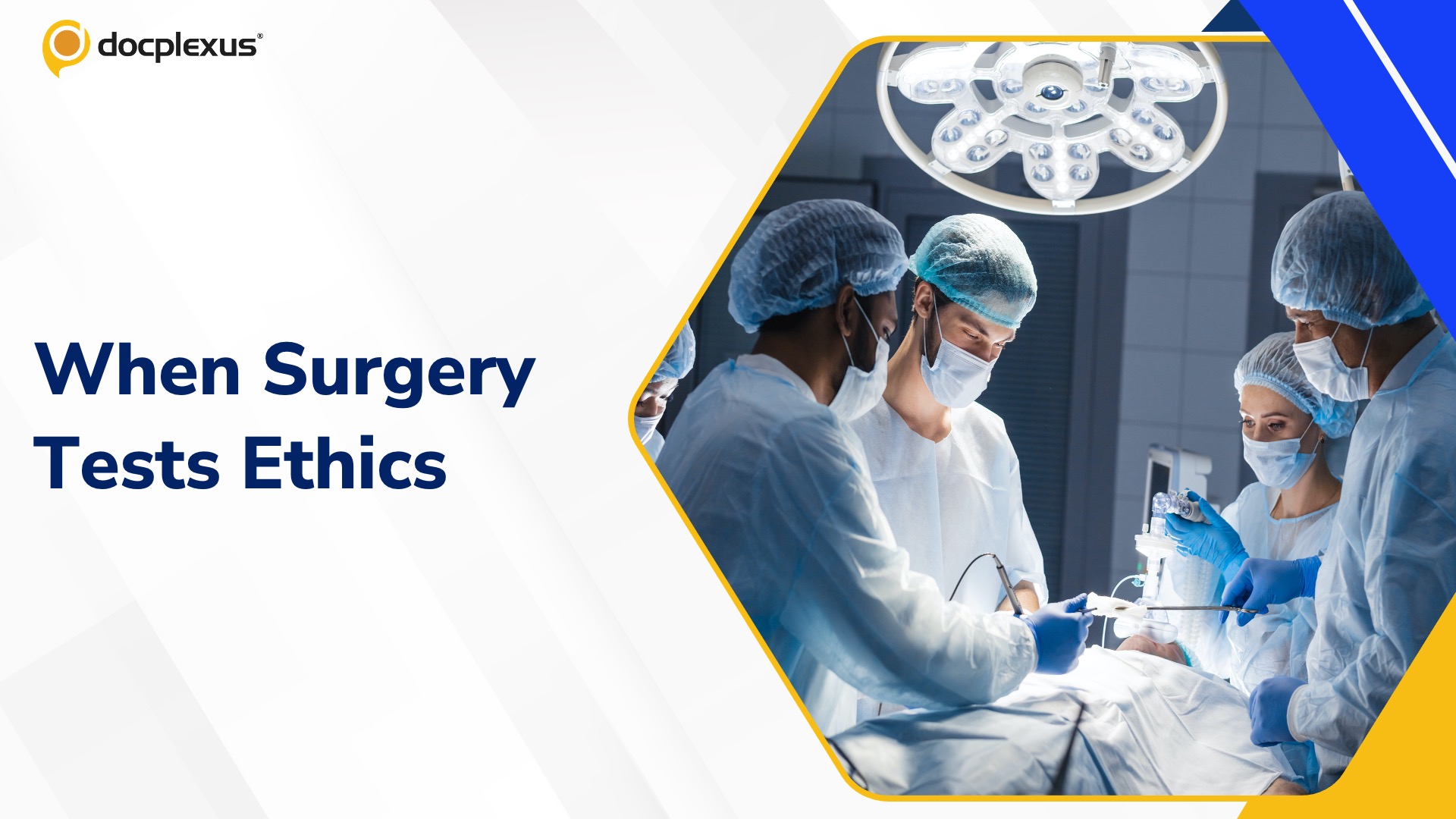 Ethical Considerations in Surgical Practice: An Updated Overview