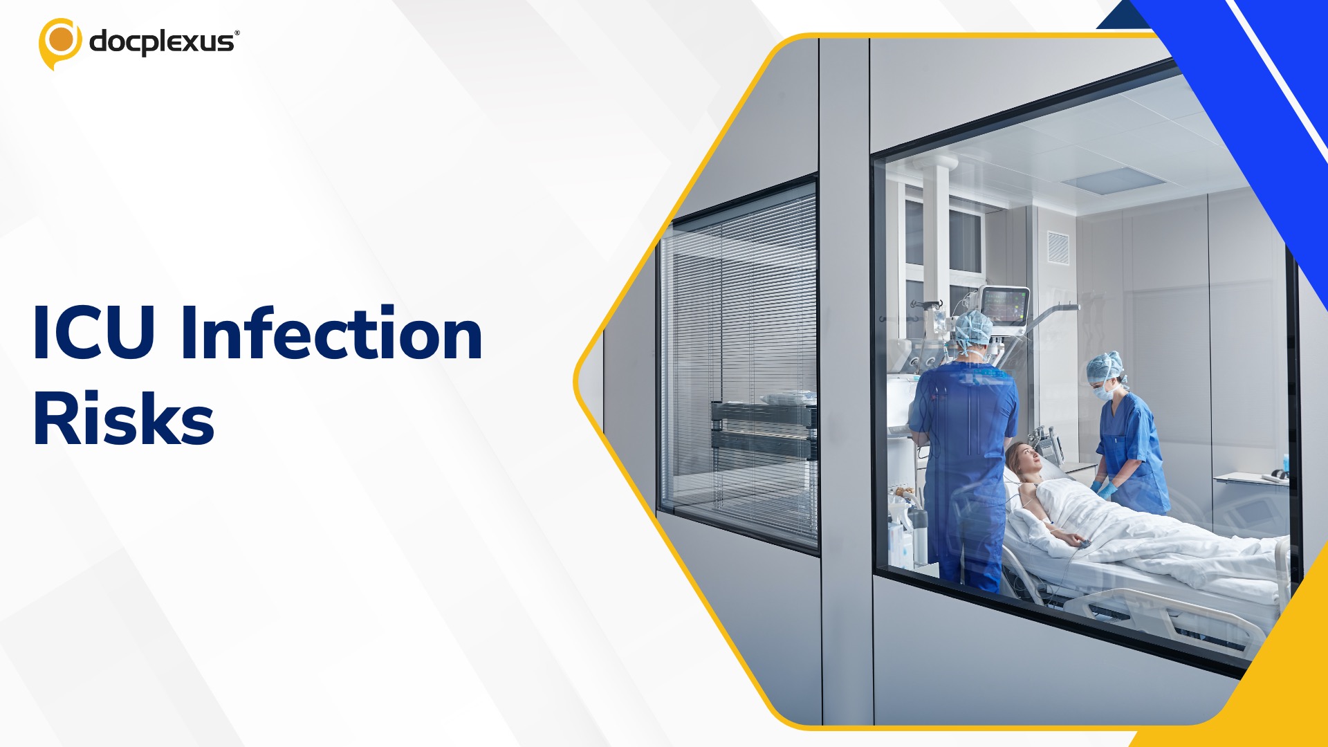Preventing Infections in the ICU: Key Risks and Control Strategies