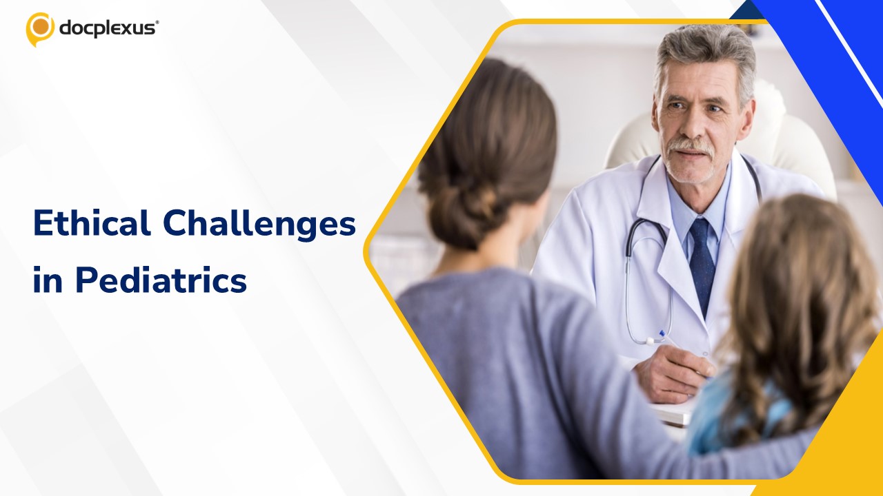 Ethical Dilemmas in Children’s Healthcare