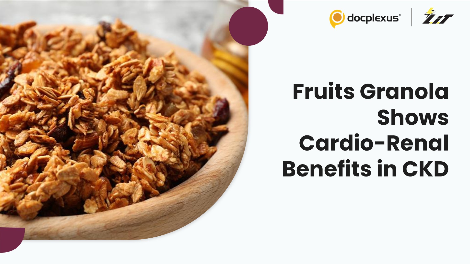 Simple Fruits Granola Intervention Demonstrates Promising Cardio-Renal Benefits in CKD Patients