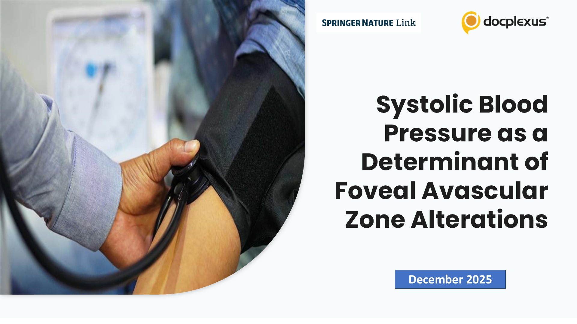 Systolic Blood Pressure as a Determinant of Foveal Avascular Zone Alterations