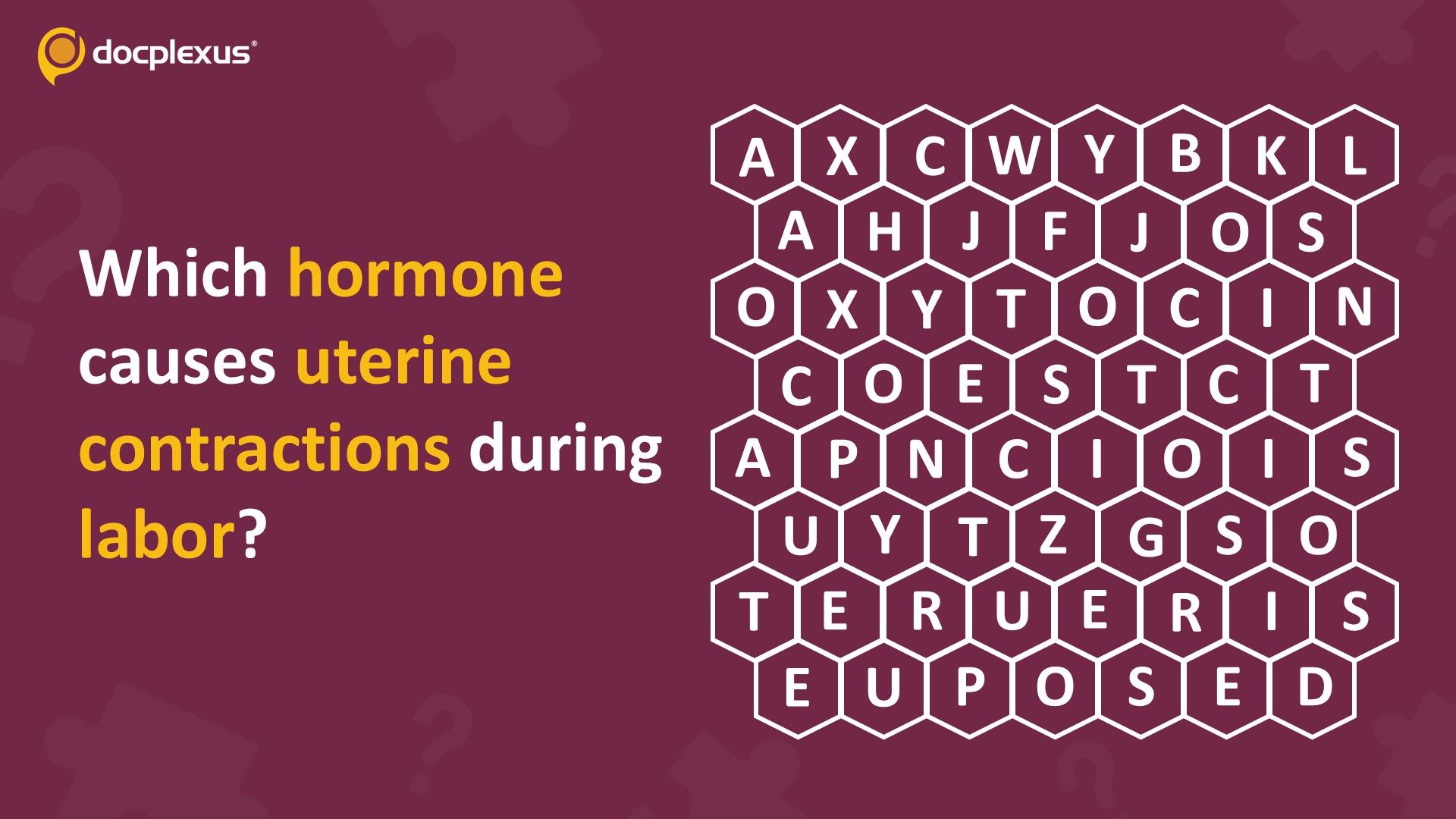Identify the Hormone that Causes Uterine Contractions During Labor