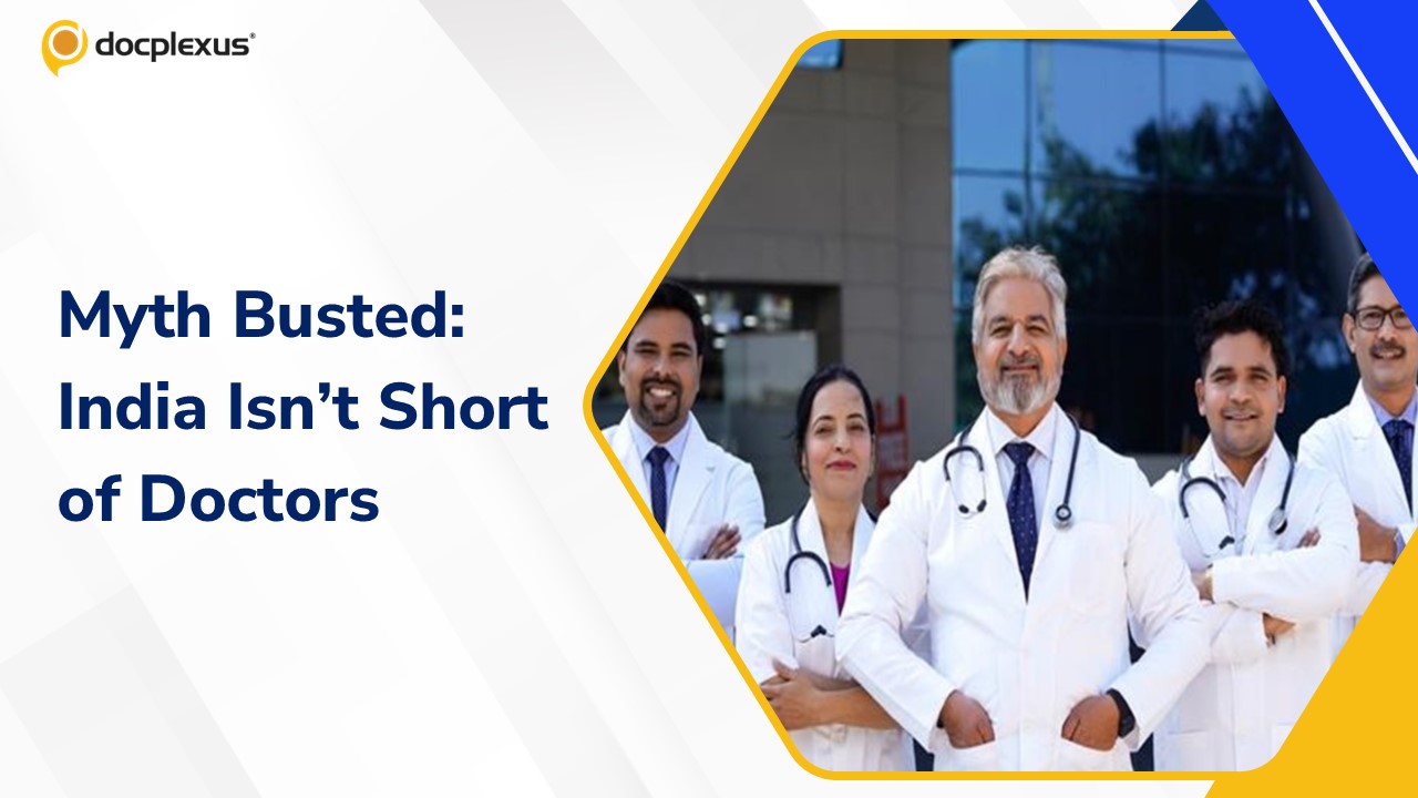 IMA Chief: India’s Doctor Shortage Is a Myth