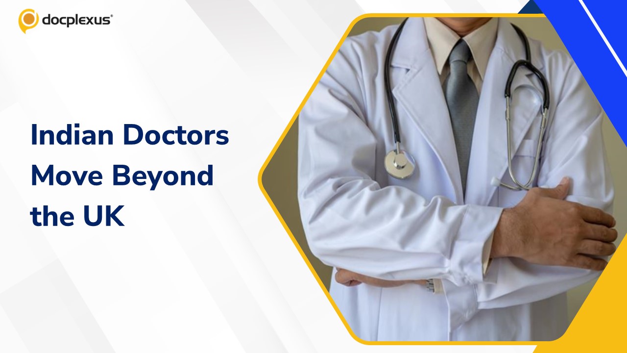 Indian Doctors Shift Careers from the UK to Australia and the Middle East
