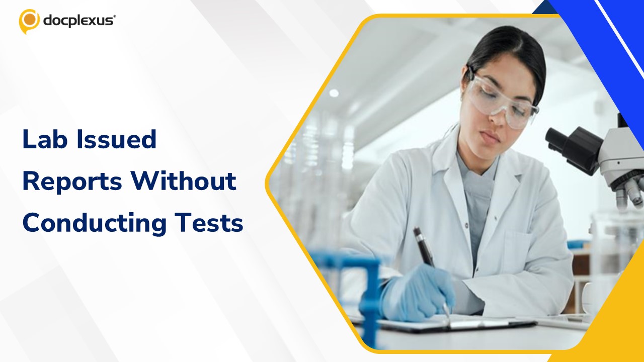 17 Accused of Issuing Diagnostic Reports Without Tests or Pathologist Oversight