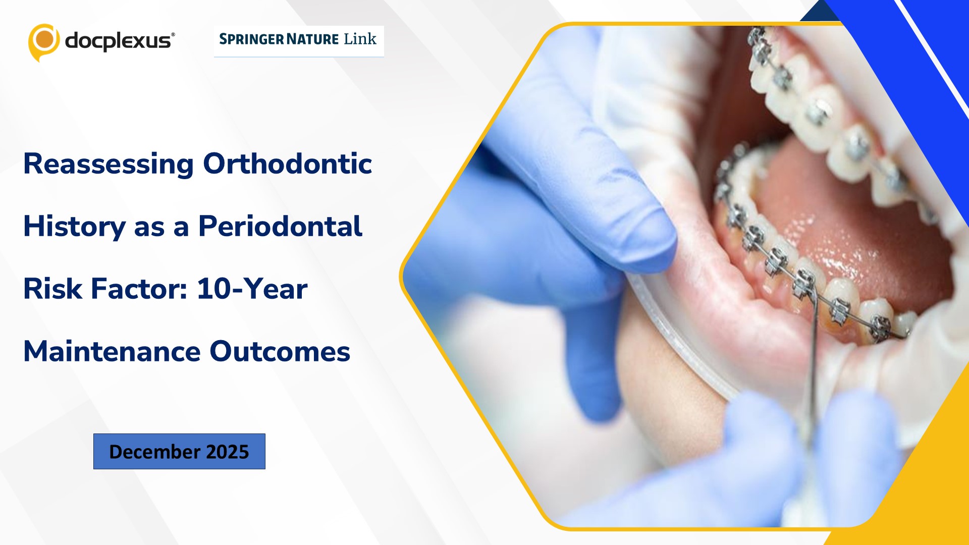 Reassessing Orthodontic History as a Periodontal Risk Factor: 10-Year Maintenance Outcomes