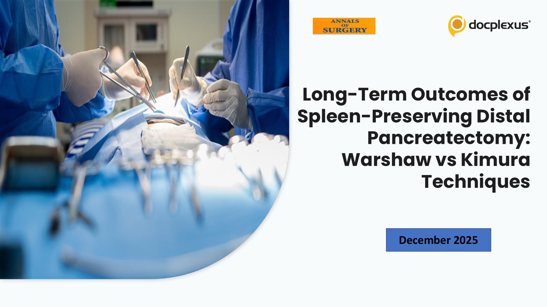 Long-Term Outcomes of Spleen-Preserving Distal Pancreatectomy: Warshaw vs Kimura Techniques