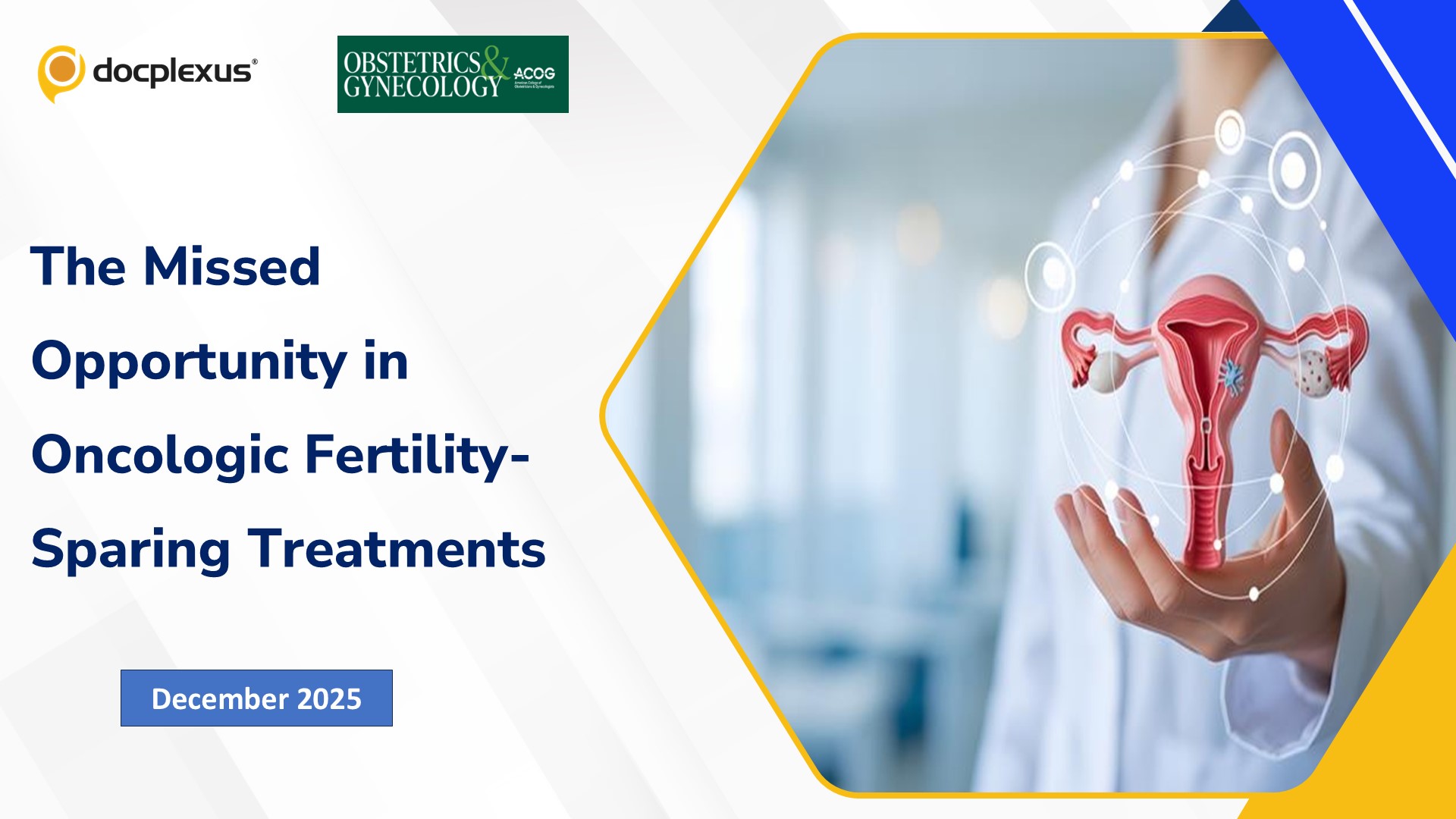 The Missed Opportunity in Oncologic Fertility-Sparing Treatments