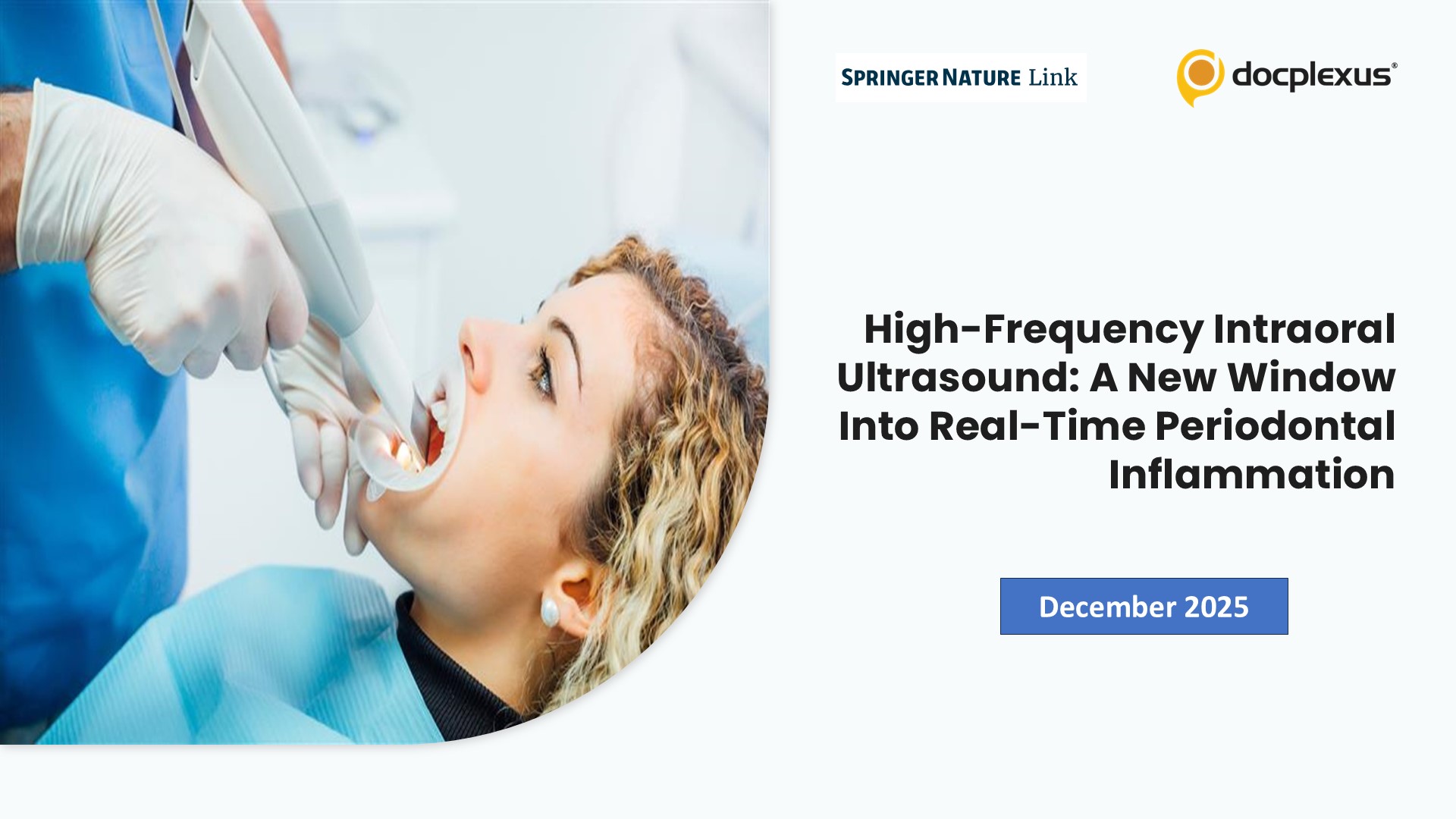 High-Frequency Intraoral Ultrasound: A New Window Into Real-Time Periodontal Inflammation