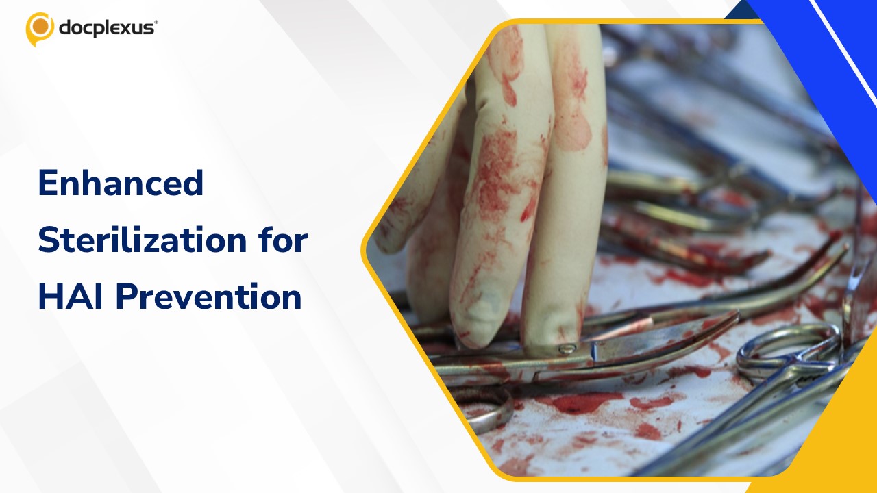 Modern Sterilization Strategies to Prevent Hospital-Acquired Infections