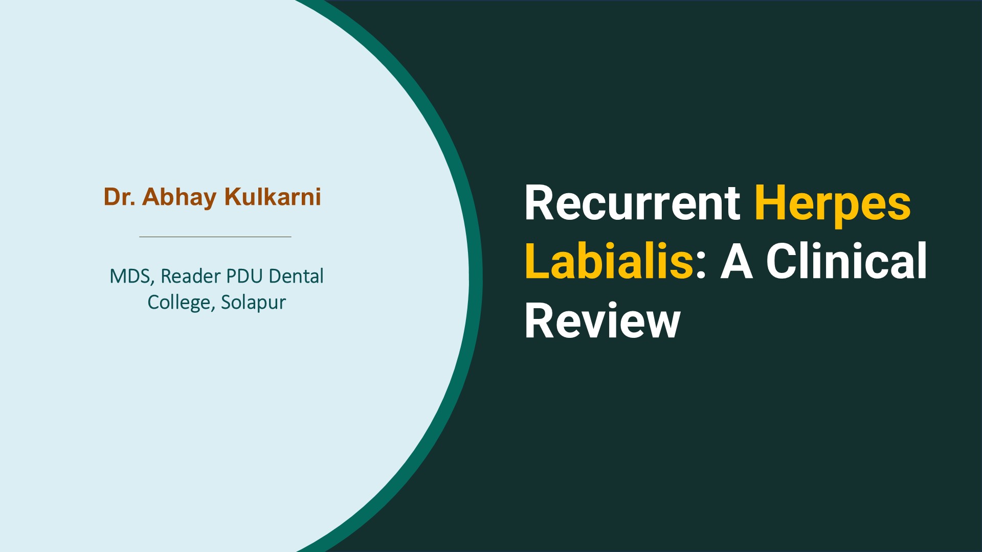 Recurrent Herpes Labialis: A Clinical Review