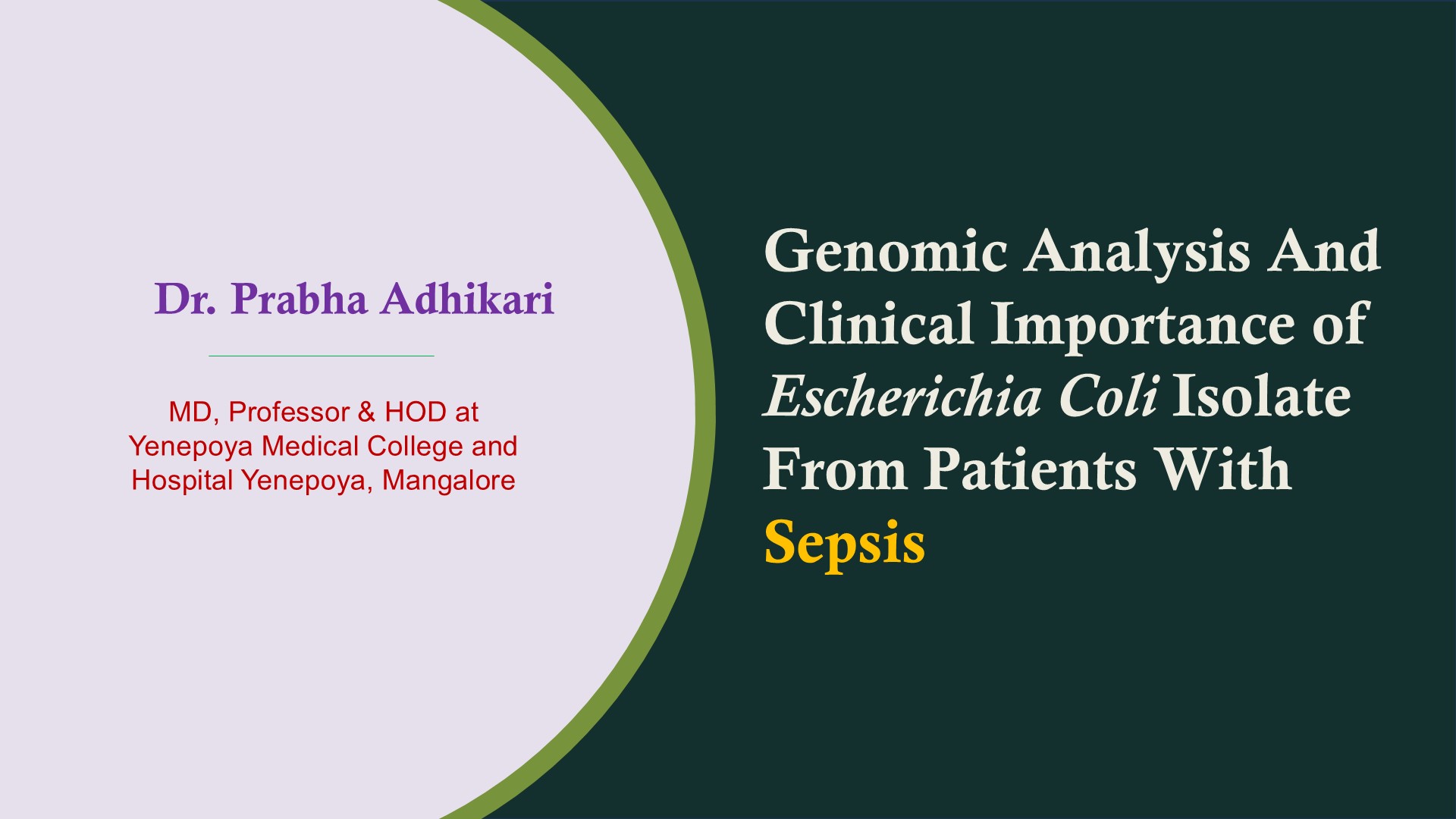 Genomic Analysis And Clinical Importance Of Escherichia Coli Isolate From Patients With Sepsis