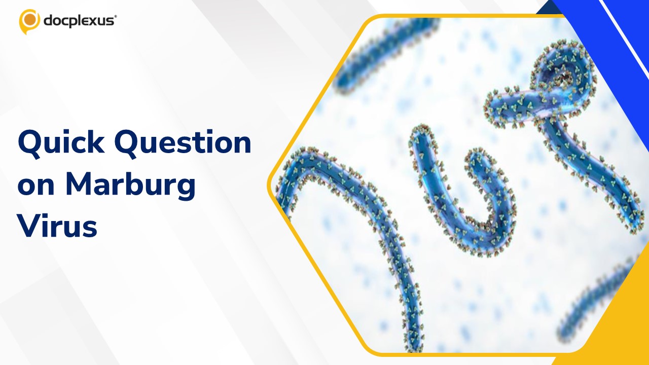 Marburg Virus: Key Facts and a Challenge for You