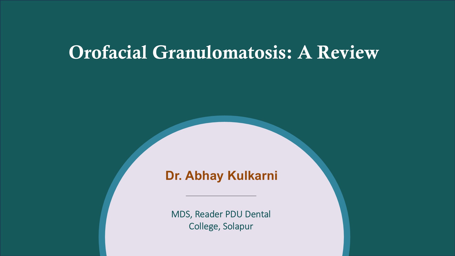 Orofacial Granulomatosis: A Review