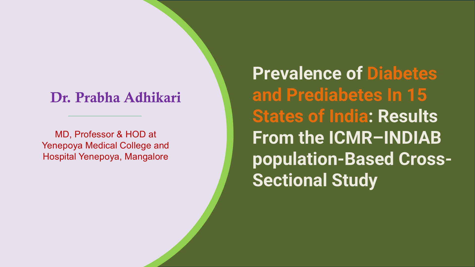 Prevalence of Diabetes and Prediabetes In 15 States of India: Results From the ICMR–INDIAB population-Based Cross-Sectional Study