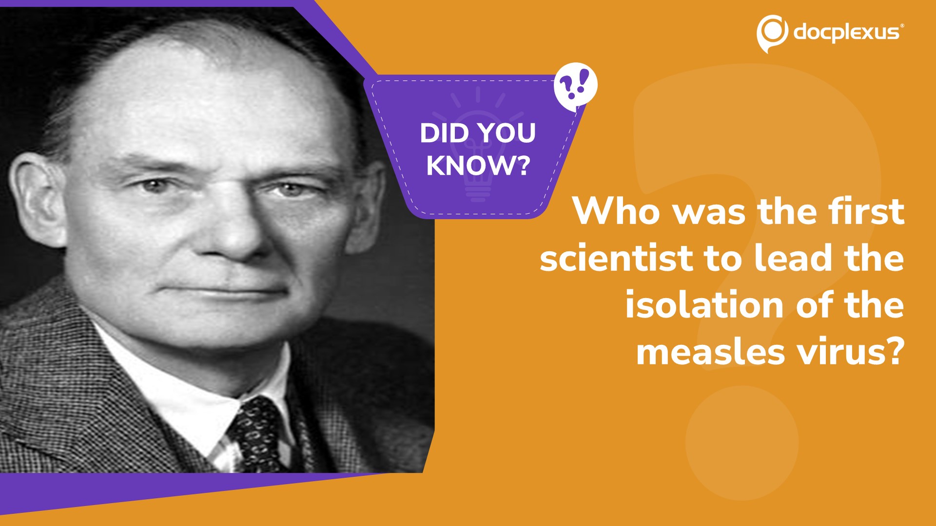 Identify the First Scientist Who Led the Isolation of the Measles Virus