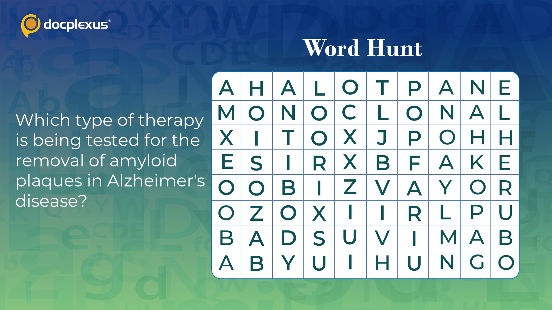 Identify the Type of Therapy Used to Remove Amyloid Plaques in Alzheimer's