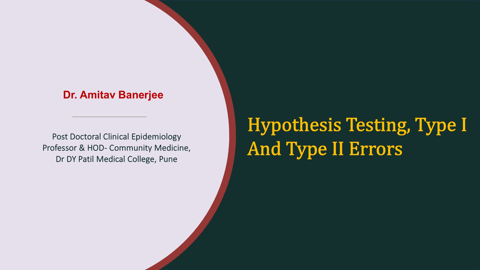 Hypothesis Testing, Type I And Type II Errors