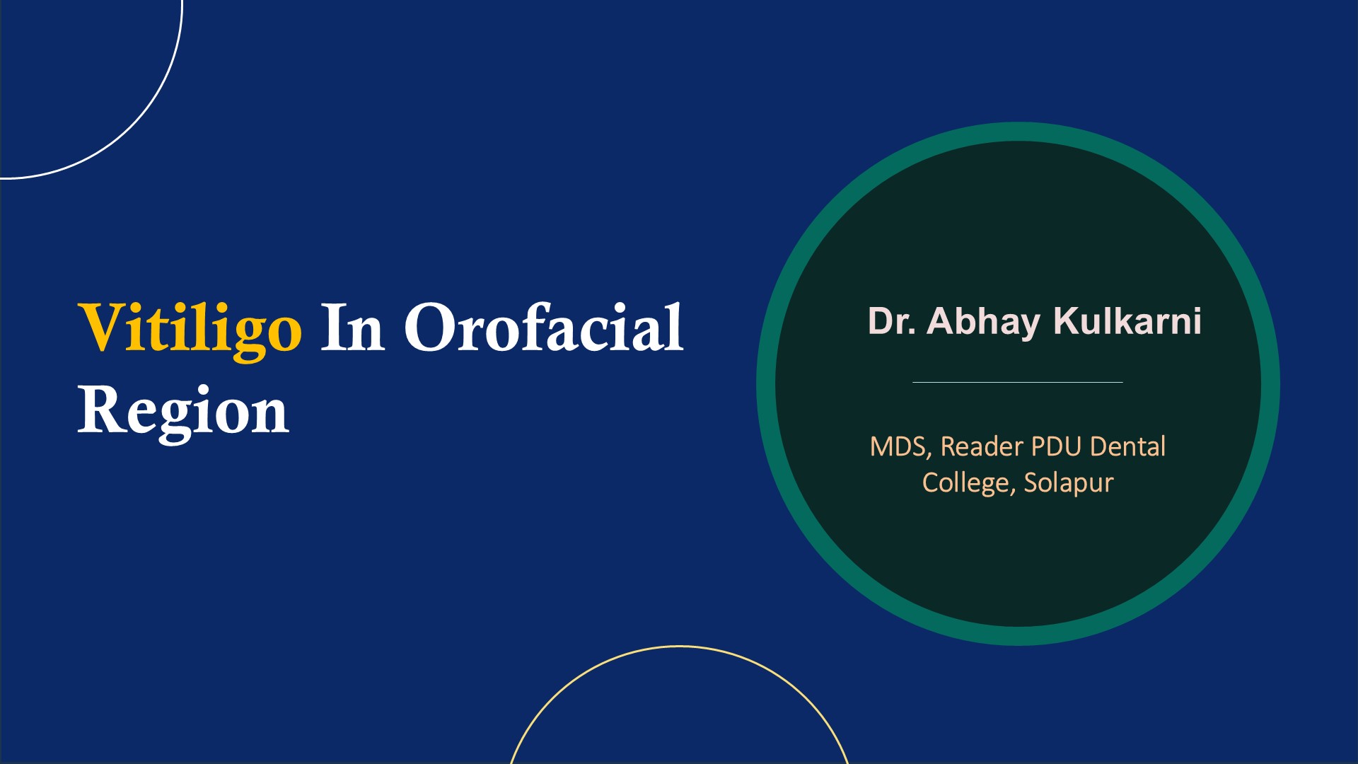 Vitiligo In Orofacial Region: A Review
