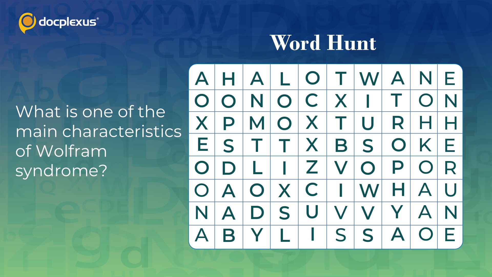 Identify One of the Main Characteristics of Wolfram Syndrome