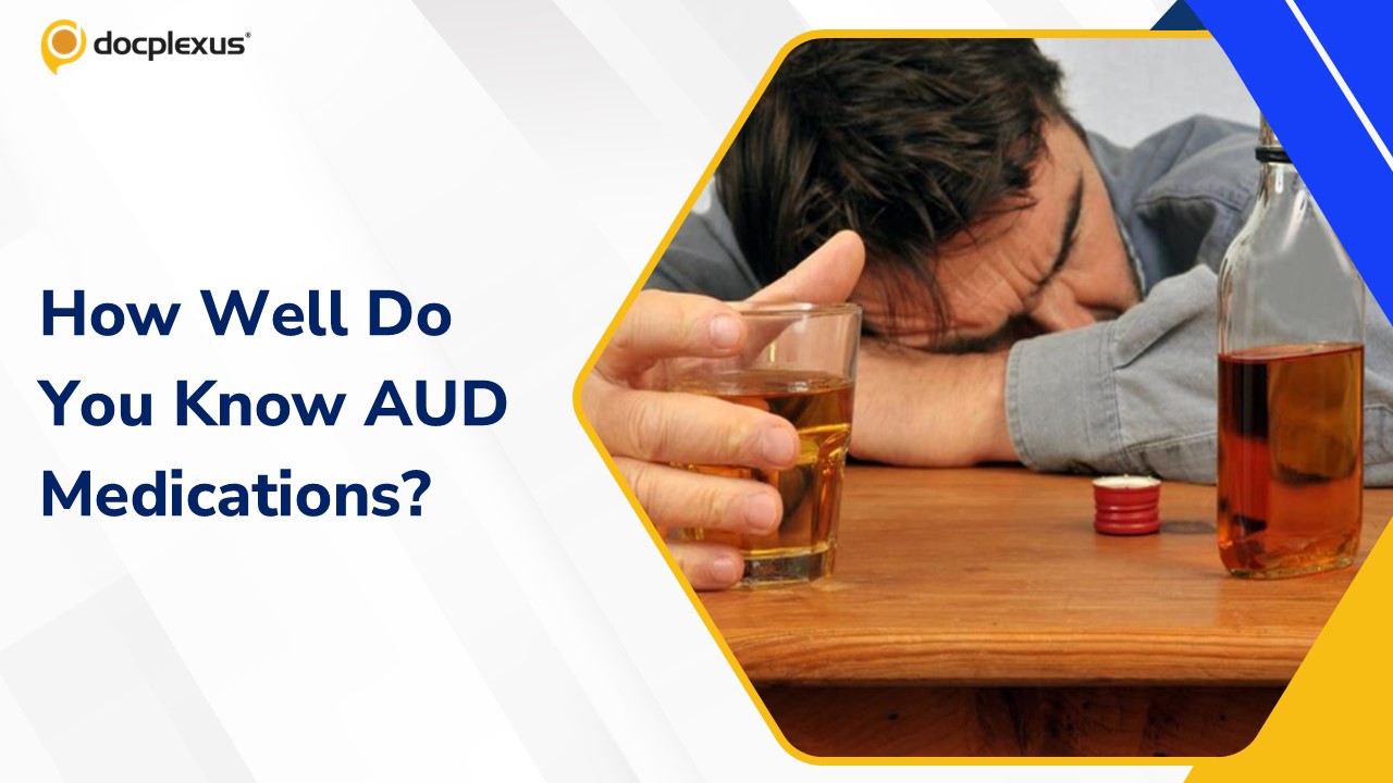 Alcohol Use Disorder: Proven Treatments and a Quick Knowledge Check