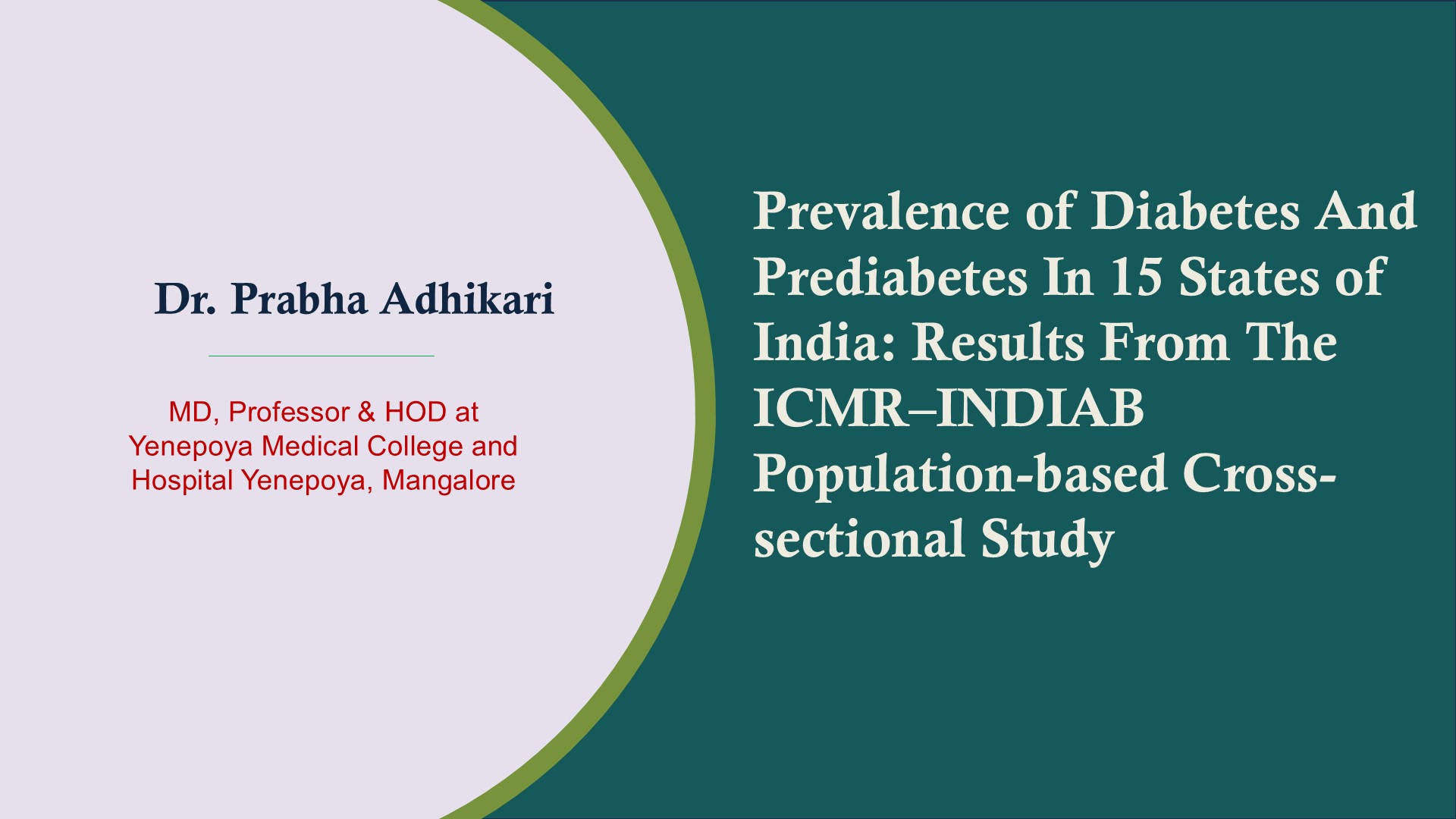 Prevalence Of Diabetes And Prediabetes In 15 States Of India: Results From The ICMR–INDIAB Population-based Cross-sectional Study